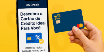 Cartão Will Bank: Solicite com Vantagens Exclusivas Usando o CS Credit